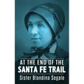 At the End of the Santa Fe Trail