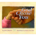 God Chose You