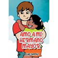 Amo a Mi Hermano Mayor