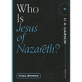 Who Is Jesus of Nazareth?
