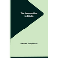 The Insurrection in Dublin