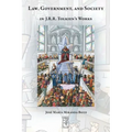 Law, Government, and Society in J.R.R. Tolkien's Works