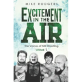 Excitement in the Air: The Voices of NW Wrestling, Volume 2