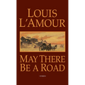 May There Be a Road: Stories