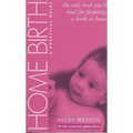 Home Birth: A Practical Guide