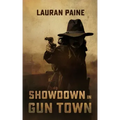 Showdown in Gun Town