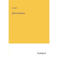 Light in Darkness
