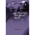 Spirituality and Social Work