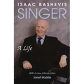 Isaac Bashevis Singer: A Life