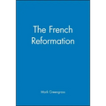 The French Reformation