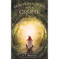 Conversations with a Gnome