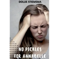 No Pickles for Annabelle
