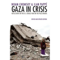 Gaza in Crisis: Reflections on the Us-Israeli War Against the Palestinians
