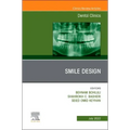 New Horizons in Smile Design, an Issue of Dental Clinics of North America: Volume 66-3