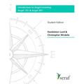 Angel Investing Course - Angel 101 and Angel 201: Introduction to Angel Investing - Student Edition