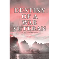Destiny of a War Veteran