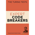 The Turing Tests Expert Code Breakers