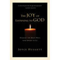 The Joy of Listening to God