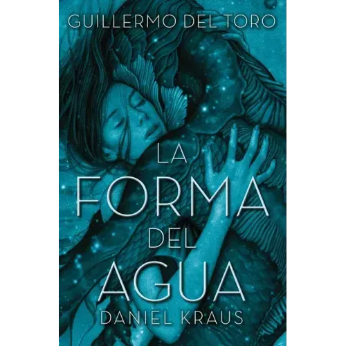 Forma del Agua, La