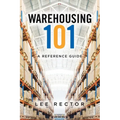 Warehousing 101: A Reference Guide
