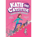 Katie the Catsitter 3: Secrets and Sidekicks: (A Graphic Novel)