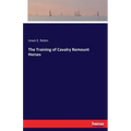 The Training of Cavalry Remount Horses