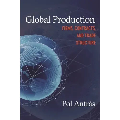 Global Production: Firms, Contracts, and Trade Structure
