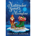 Nutcracker Sweets at Moonglow