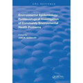 Environmental Epidemiology: Epidemiology Investigation of Community Environmental Health Problems