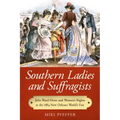 Southern Ladies and Suffragists: Julia Ward Howe and Women's Rights at the 1884 New Orleans World's Fair