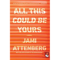 All This Could Be Yours
