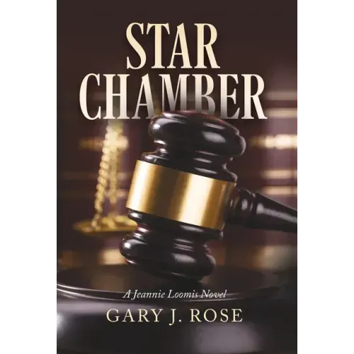 Star Chamber: A Jeannie Loomis Novel