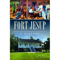 Fort Jesup: A History