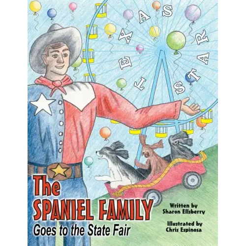 The Spaniel Family Goes to the State Fair