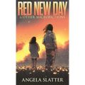 Red New Day & Other Microfictions