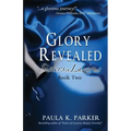 Glory Revealed: Sisters of Lazarus: Book Two
