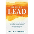 Here to Lead