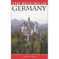 The Regions of Germany: A Reference Guide to History and Culture