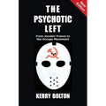 The Psychotic Left: From Jacobin France to the Occupy Movement