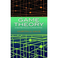 Game Theory: A Nontechnical Introduction