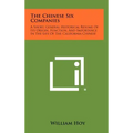The Chinese Six Companies: A Short, General Historical Resume of Its Origin, Function, and Importance in the Life of the California Chinese