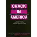 Crack in America: Demon Drugs and Social Justice