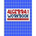 algebra 1 workbook with answers: algebra exercises book and Solutions algebra workbook for Mastering Essential Math Skills Problem Solving (algebra ex