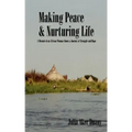 Making Peace & Nurturing Life: A Memoir of an African Woman About a Journey of Struggle and Hope