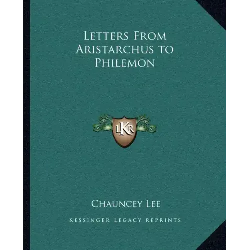 Letters from Aristarchus to Philemon