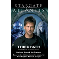 STARGATE ATLANTIS Third Path (Legacy book 8)