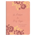 The Reason for My Hope: Daily Devotions and Prayers for Women