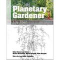 Planetary Gardener: Life First