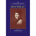 The Cambridge Companion to Rousseau