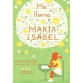 Me Llamo Maria Isabel (My Name Is Maria Isabel)